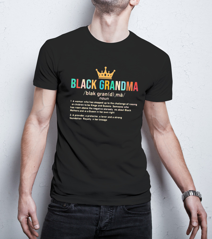 Juneteenth Family Black Grandma African American Queen Royalty Definition T-Shirt