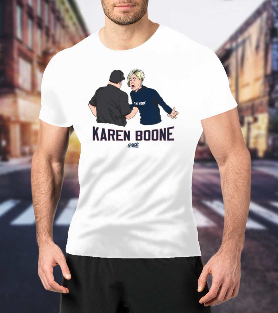 Karen Boone Aaron Boone New York Baseball Meme T-Shirt
