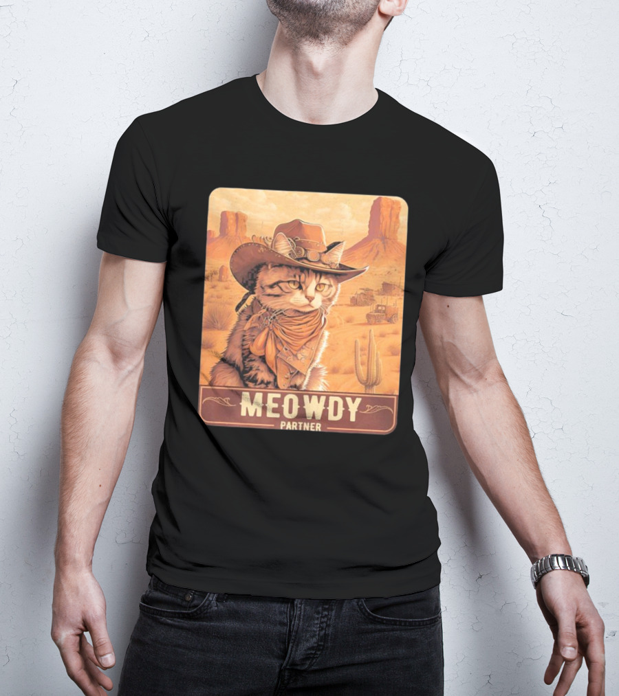 Meowdy Partner Cowboy Cat In Desert Scene With Cactus And Wagon T-Shirt