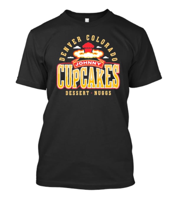 Denver Colorado Johnny Cupcakes Dessert Nuggs T-Shirt