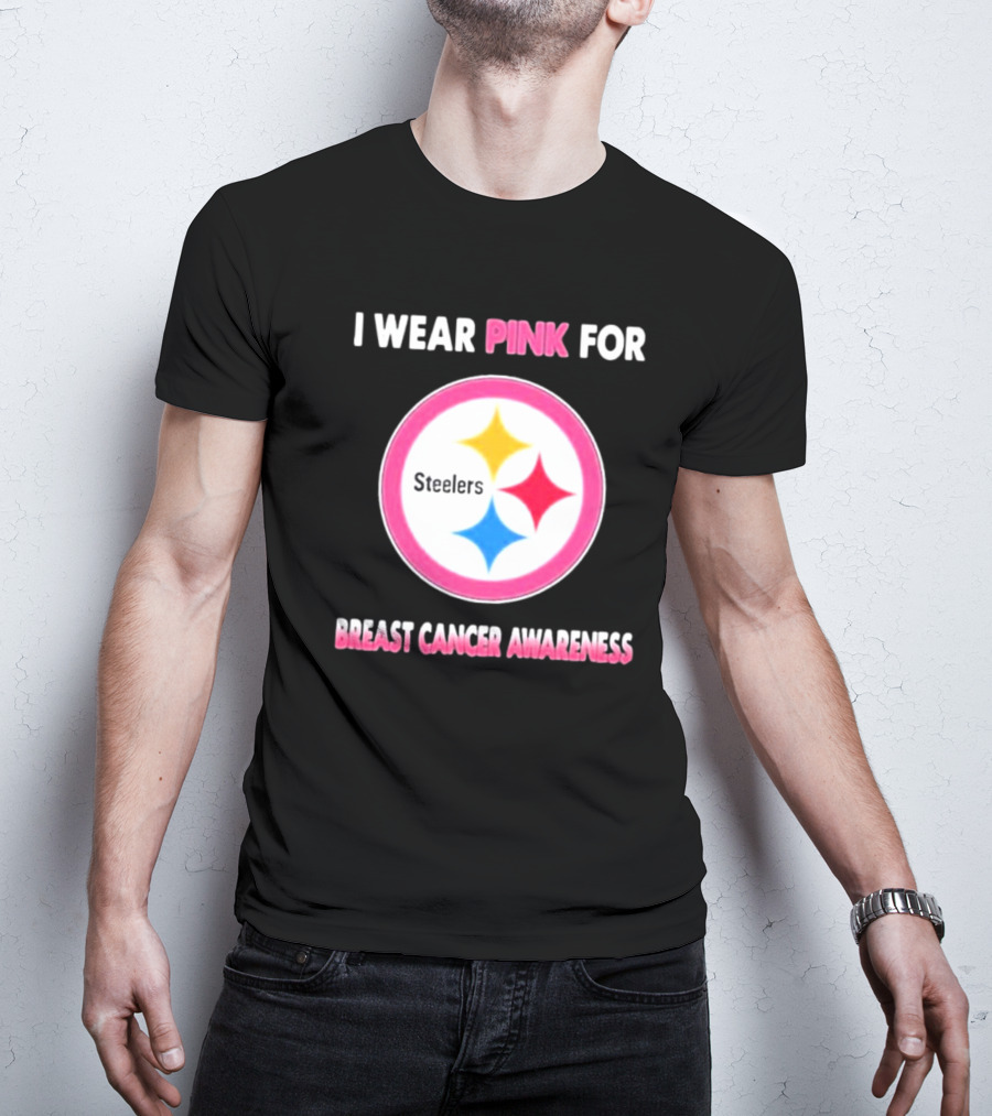 Pittsburgh Steelers I Wear Pink For Breast Cancer Awareness T-Shirt