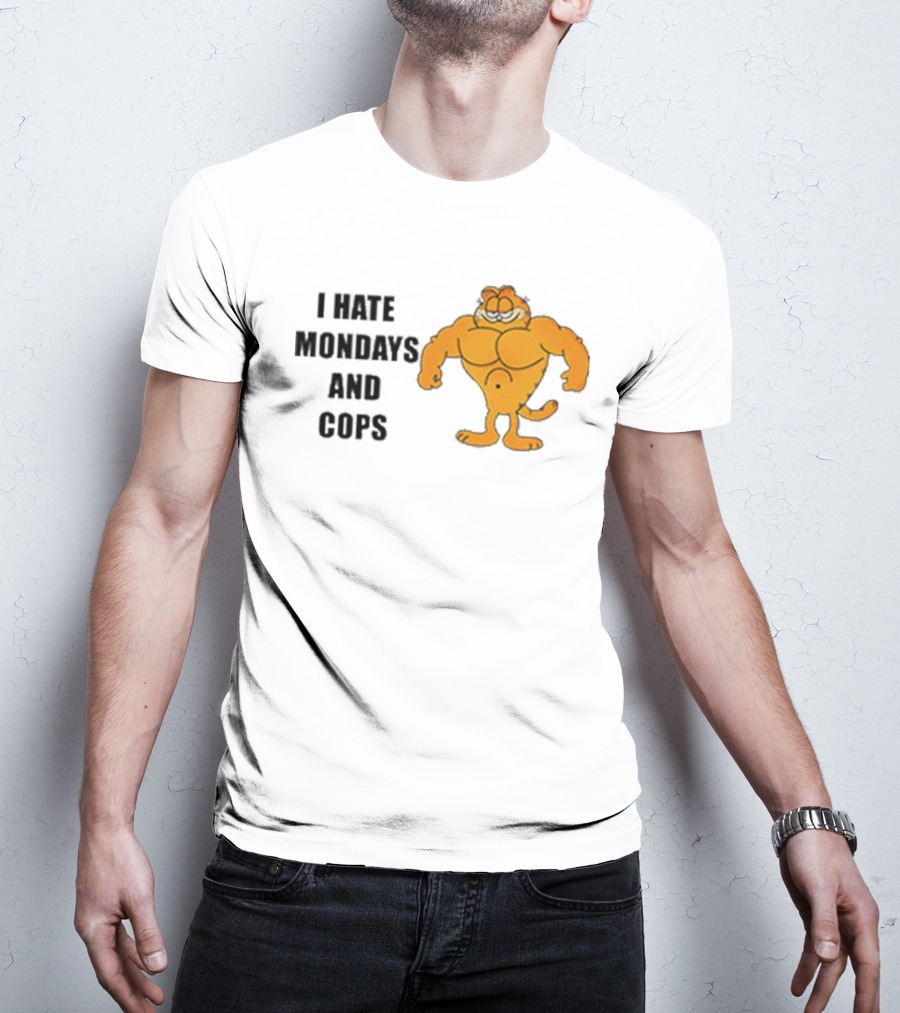 I HATE MONDAYS AND COPS Buff Garfield T-Shirt