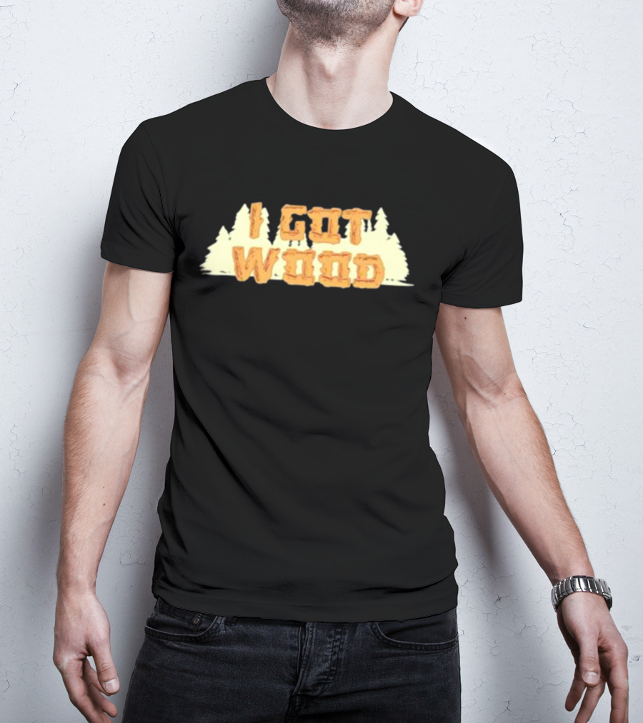 Nick Frost I Got Wood Forest T-Shirt