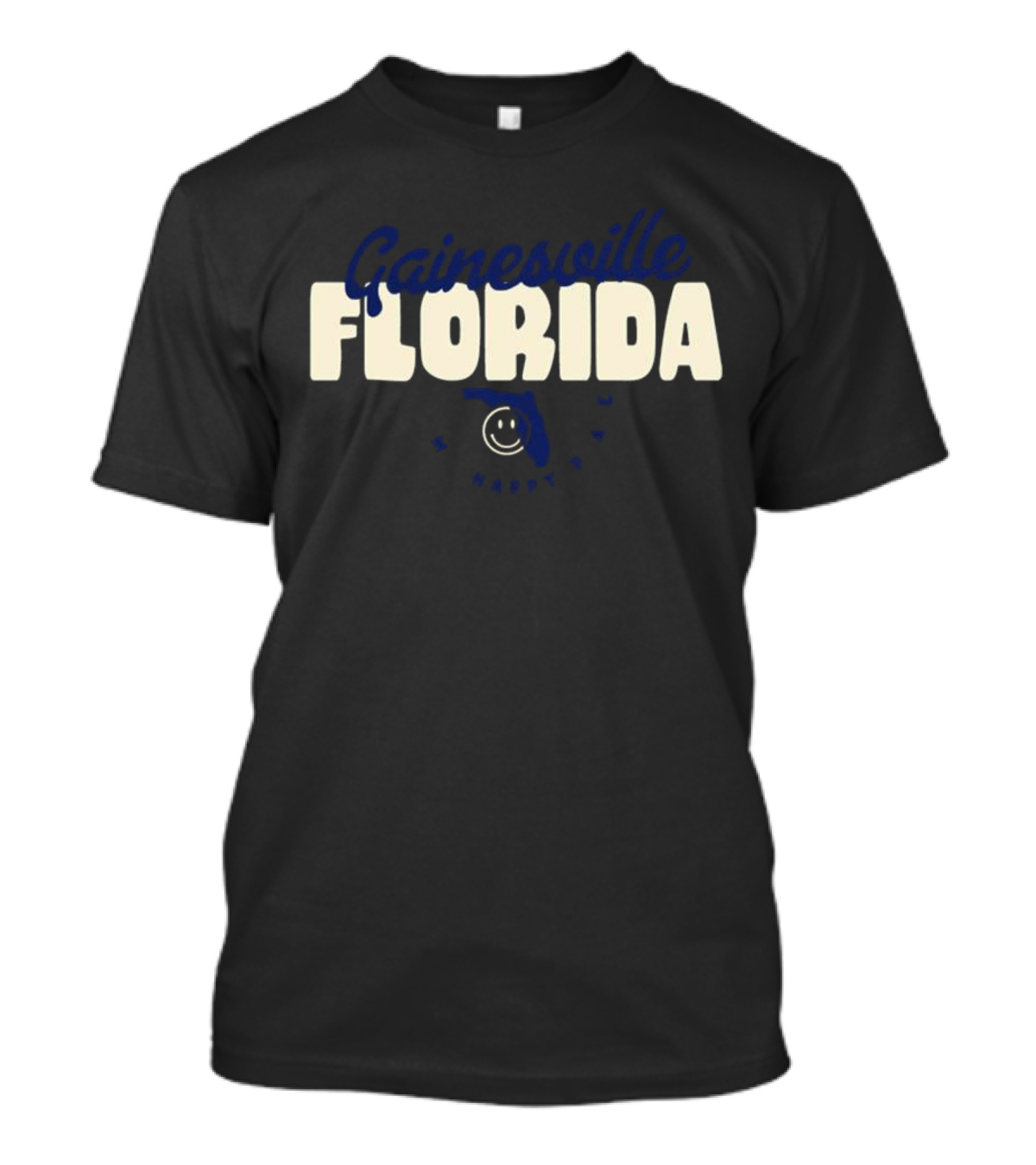 Gainesville Florida Happy Place T-Shirt
