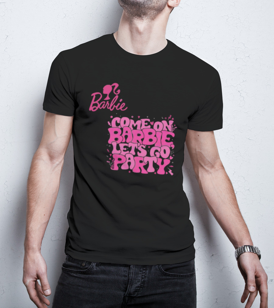 Come On Barbie Let's Go Party Groovy Barbie T-Shirt