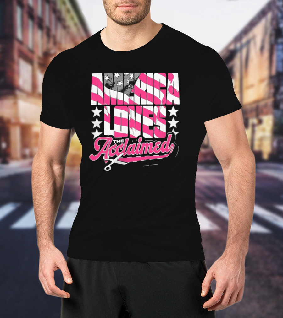 America Loves The Acclaimed Flag Stars T-Shirt