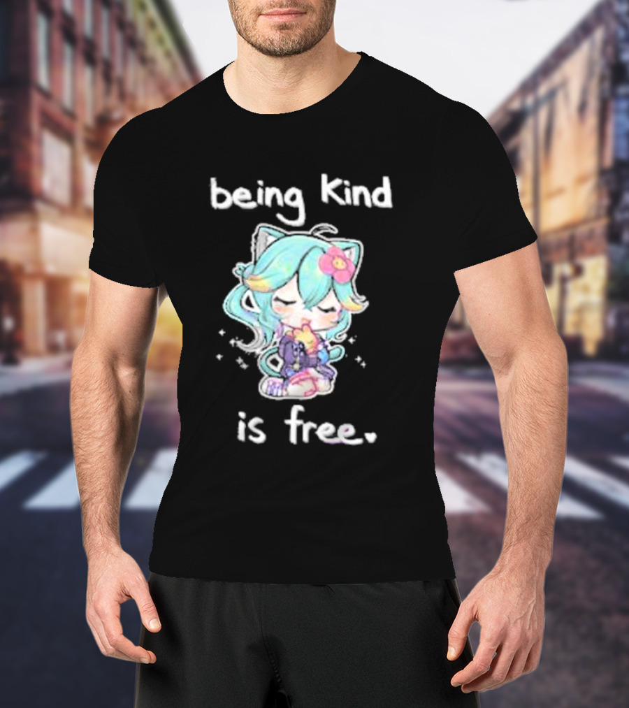 Being Kind Is Free Cute Anime Character Rosedoodles T-Shirt