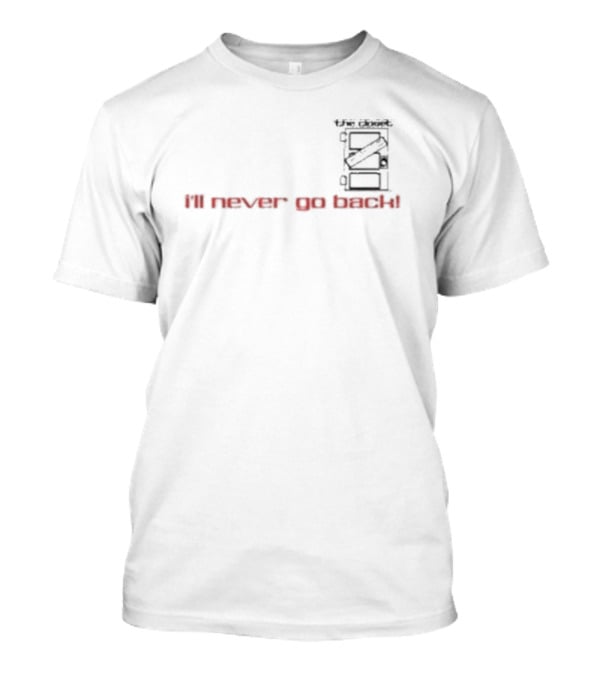 Milk Gay Rights Hero Movie Sean Penn I'll Never Go Back Black Text Closet T-Shirt