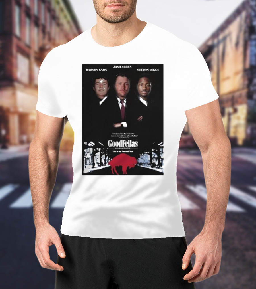 Buffalo Mafia Josh Allen Stefon Diggs Dawson Knox Goodfellas NFL Football T-Shirt