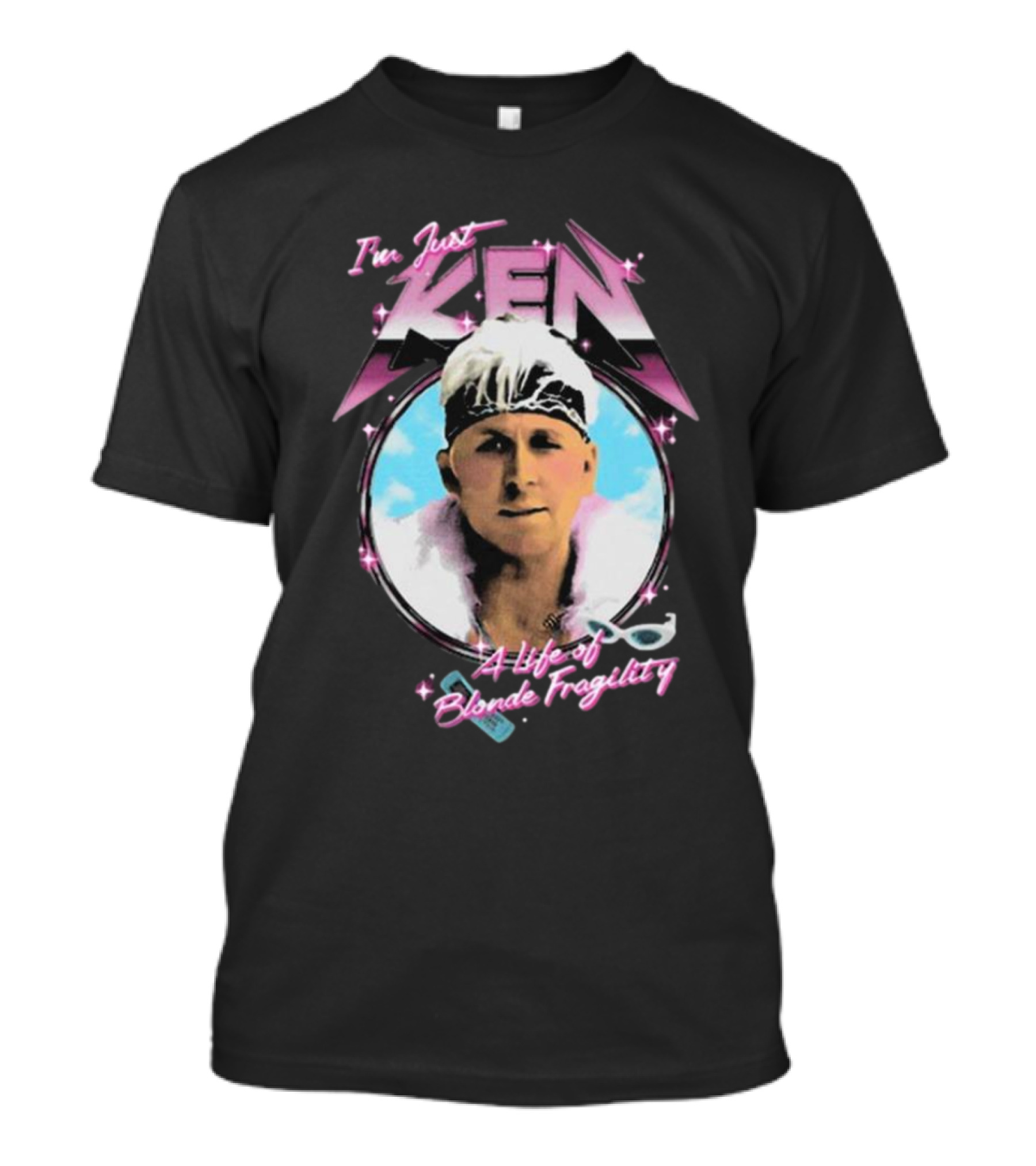 I'm Just Ken A Life Of Blonde Fragility The Lost Bros T-Shirt