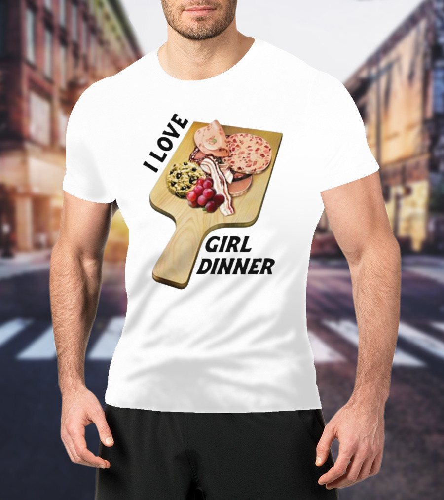 I Love Girl Dinner Charcuterie Board Aesthetic T-Shirt