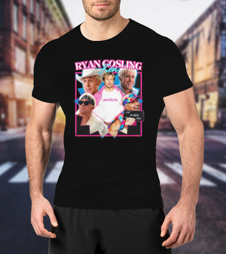 Ryan Gosling Ken Literally Me Ken Barbie Movie LAPD Ken Venice T-Shirt