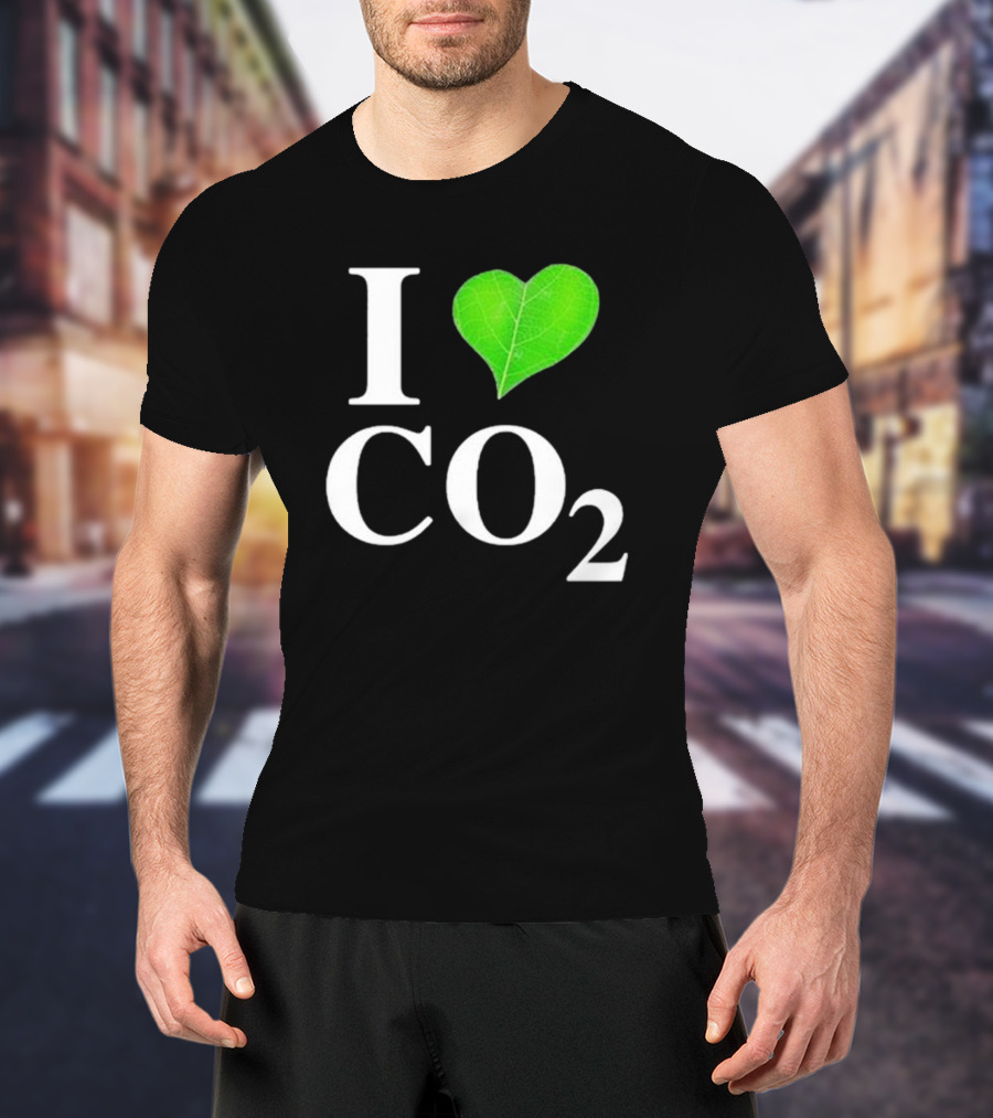 Leaf I Love CO2 Environment Statement Climate Change Awareness T-Shirt
