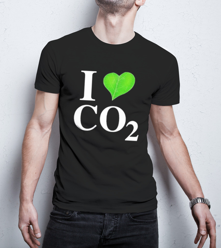Leaf I Love CO2 Environment Statement Climate Change Awareness T-Shirt