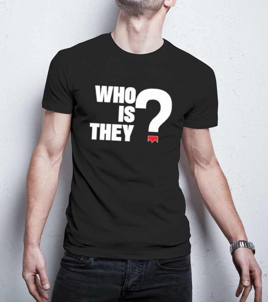 Who Is They Red Bookmark Question Mark T-Shirt