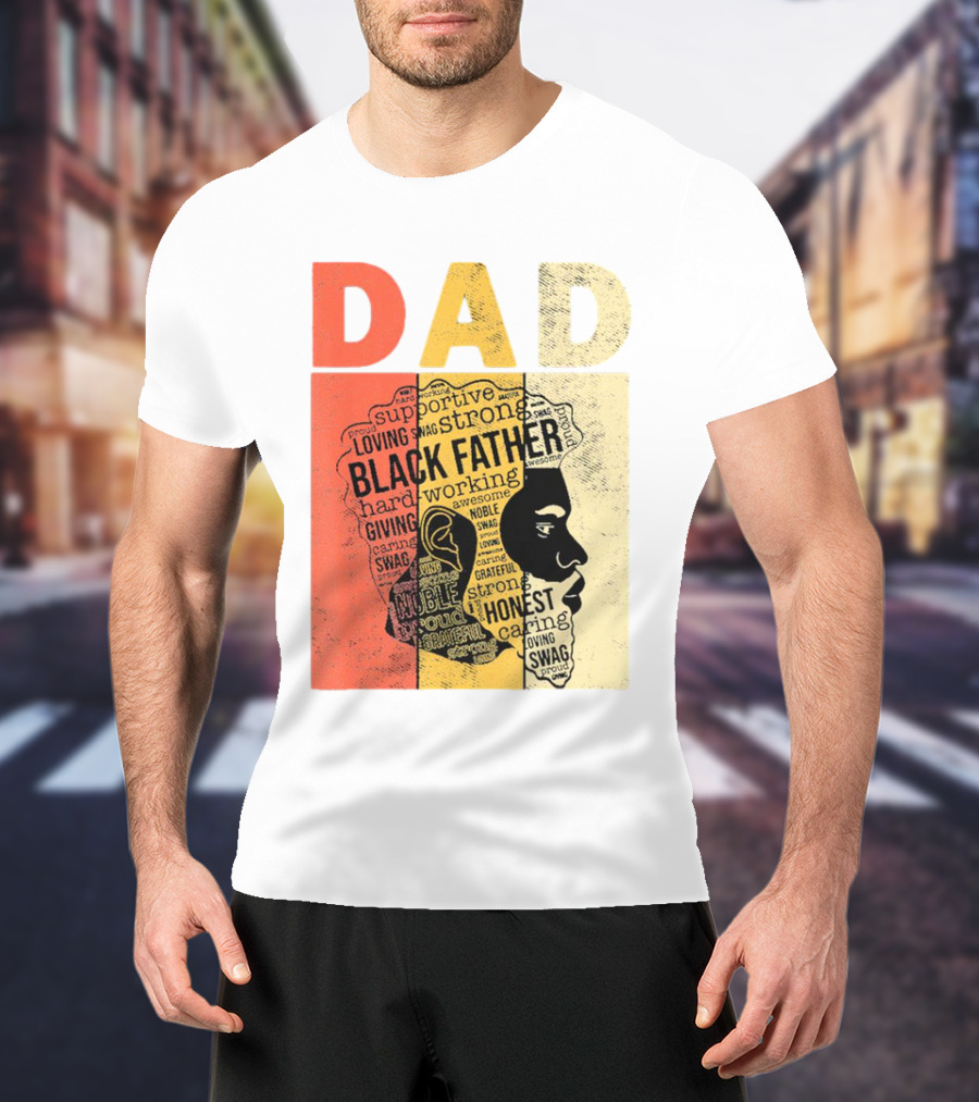 Vintage Black Father Supportive Strong Loving Honest Caring African American Dad T-Shirt