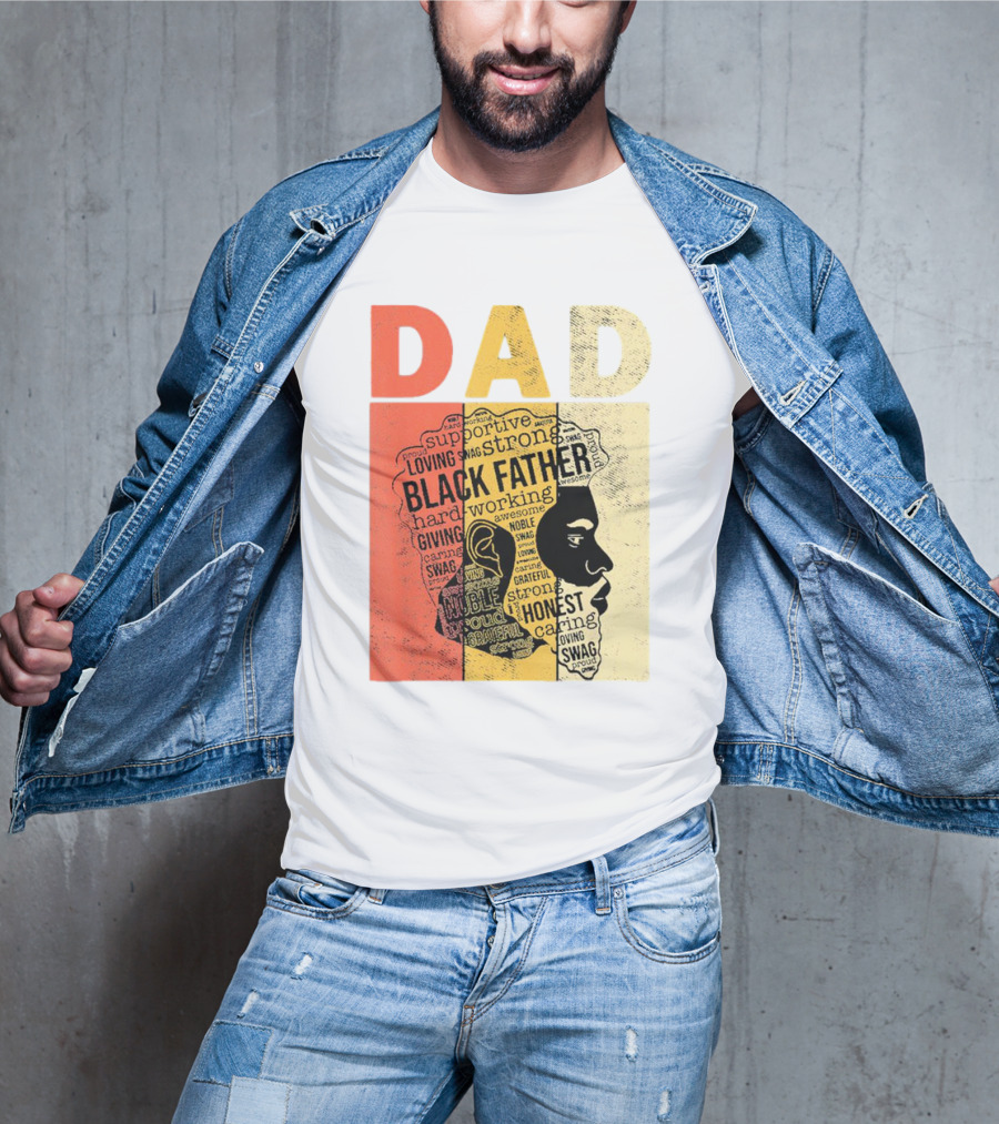 Vintage Black Father Supportive Strong Loving Honest Caring African American Dad T-Shirt