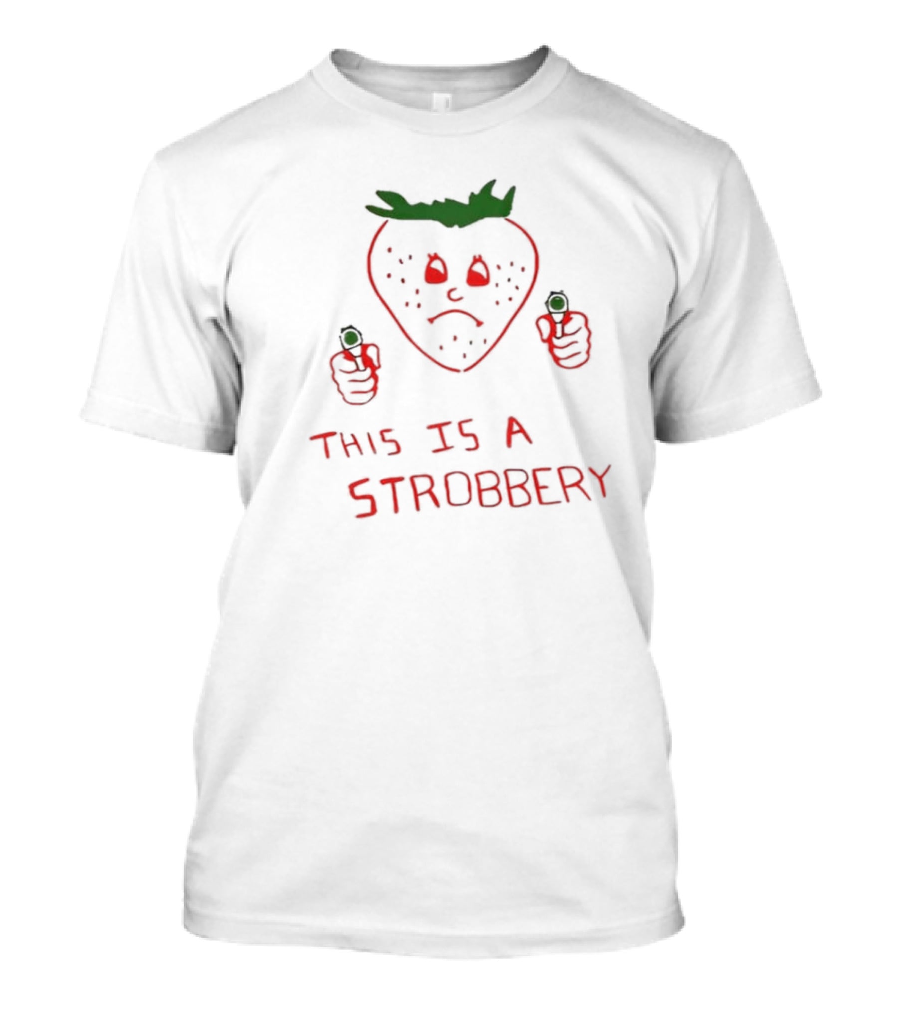 This Is A Strobbery Angry Strawberry Holding Guns T-Shirt