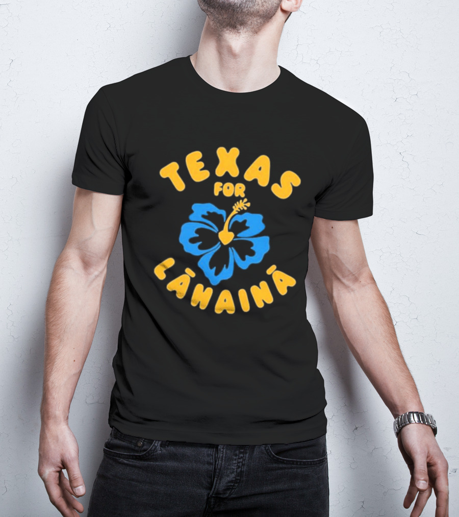 Texas For Lahaina Hibiscus Flower Support T-Shirt