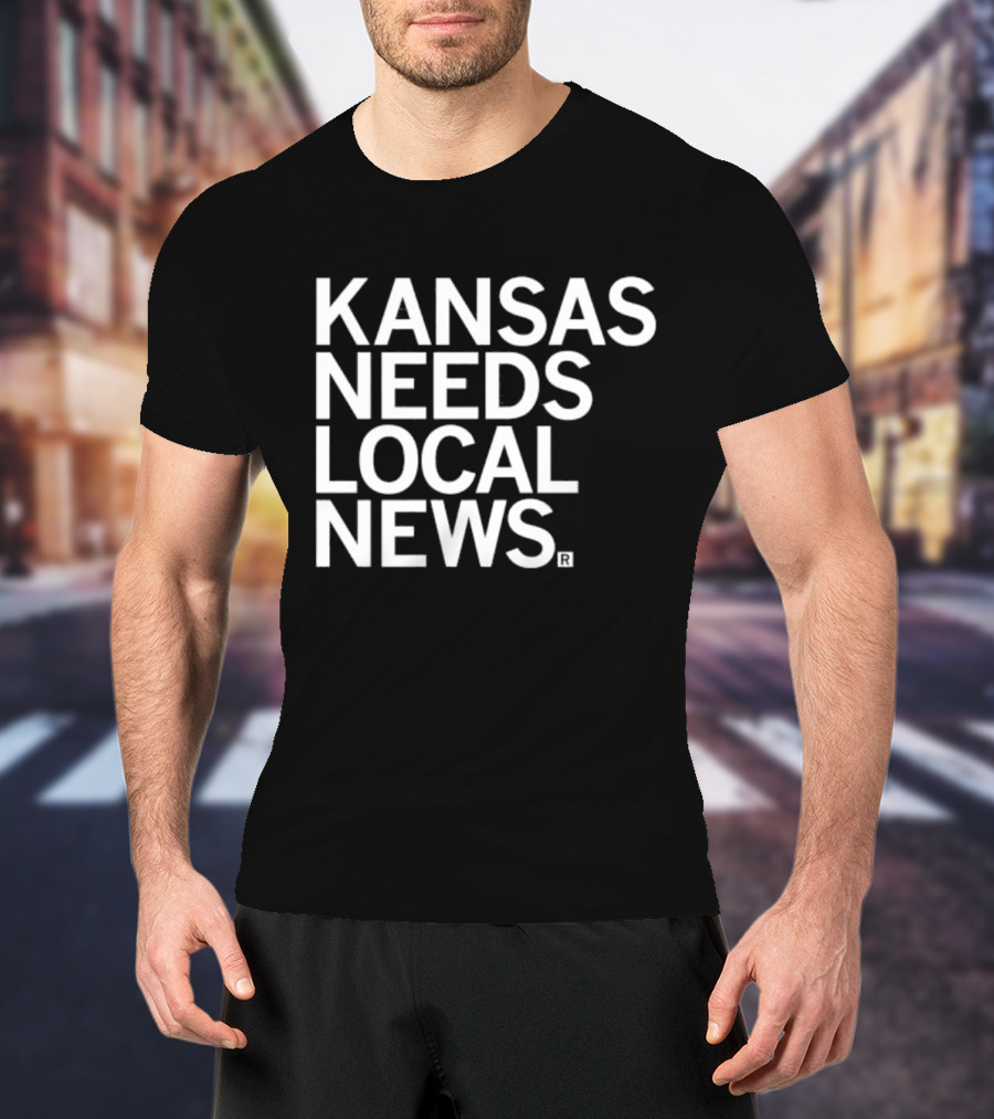 Kansas Needs Local News Defense Fund Support Initiative T-Shirt