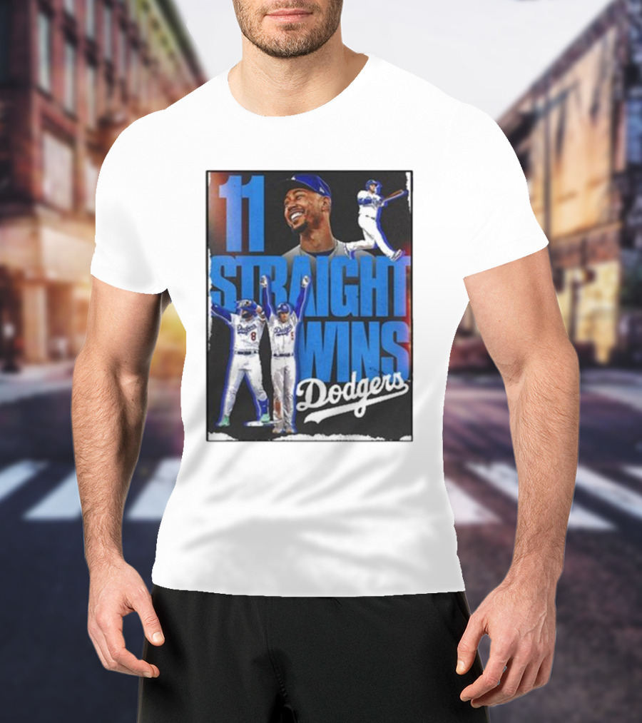 11 Straight Wins Dodgers T-Shirt