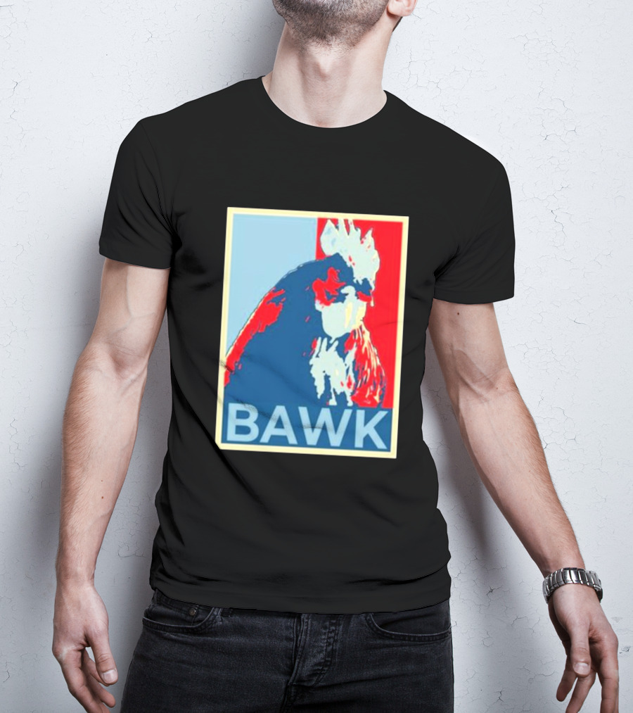 Tim Pool Bawk Rooster Hope T-Shirt