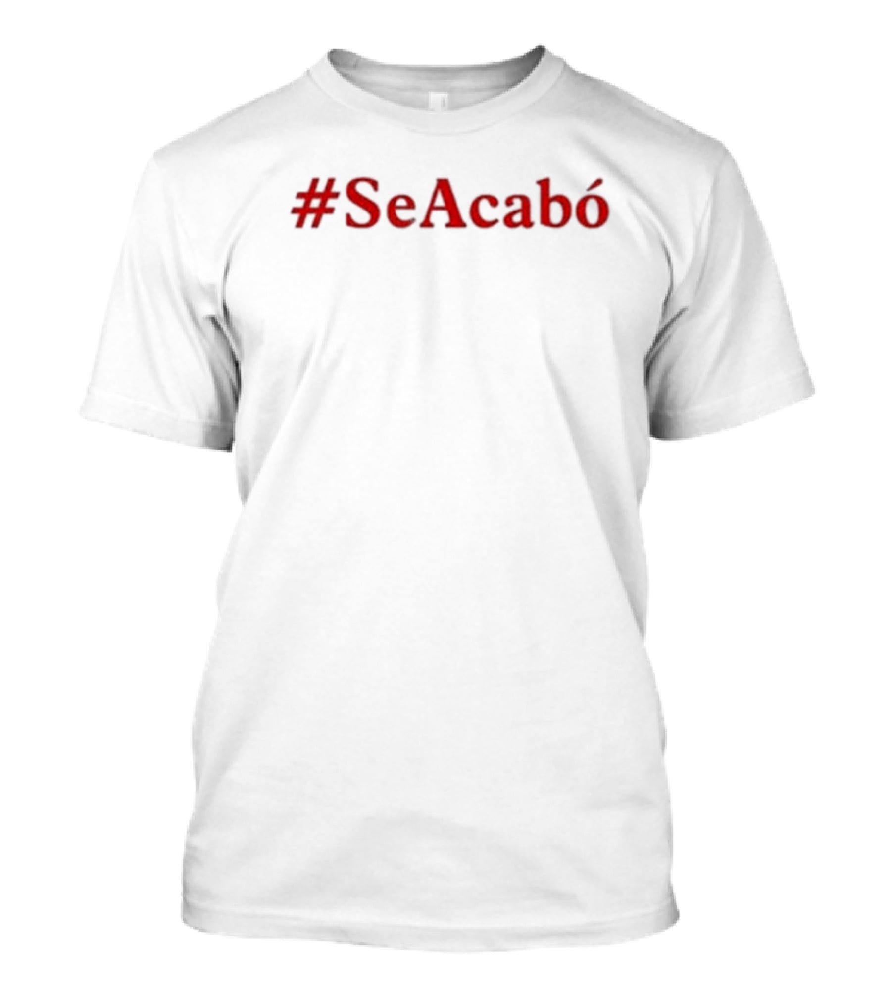 SeAcabó T-Shirt