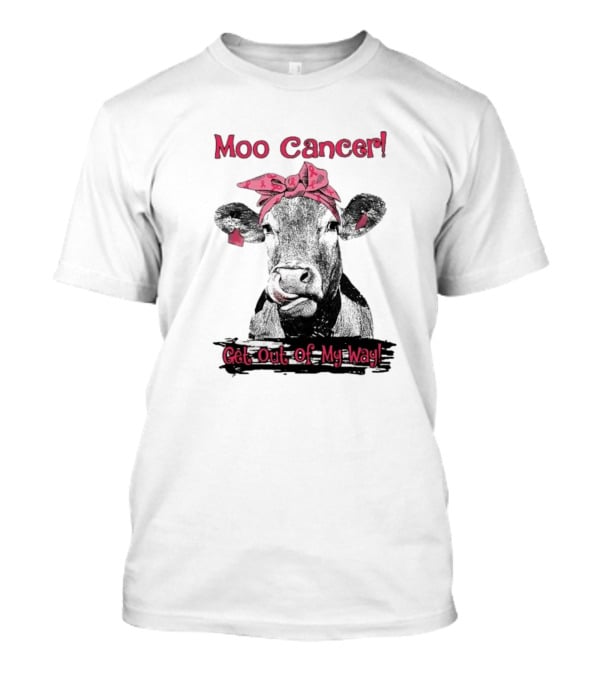 Moo Cancer Get Out Of My Way Pink Bandana Cow T-Shirt