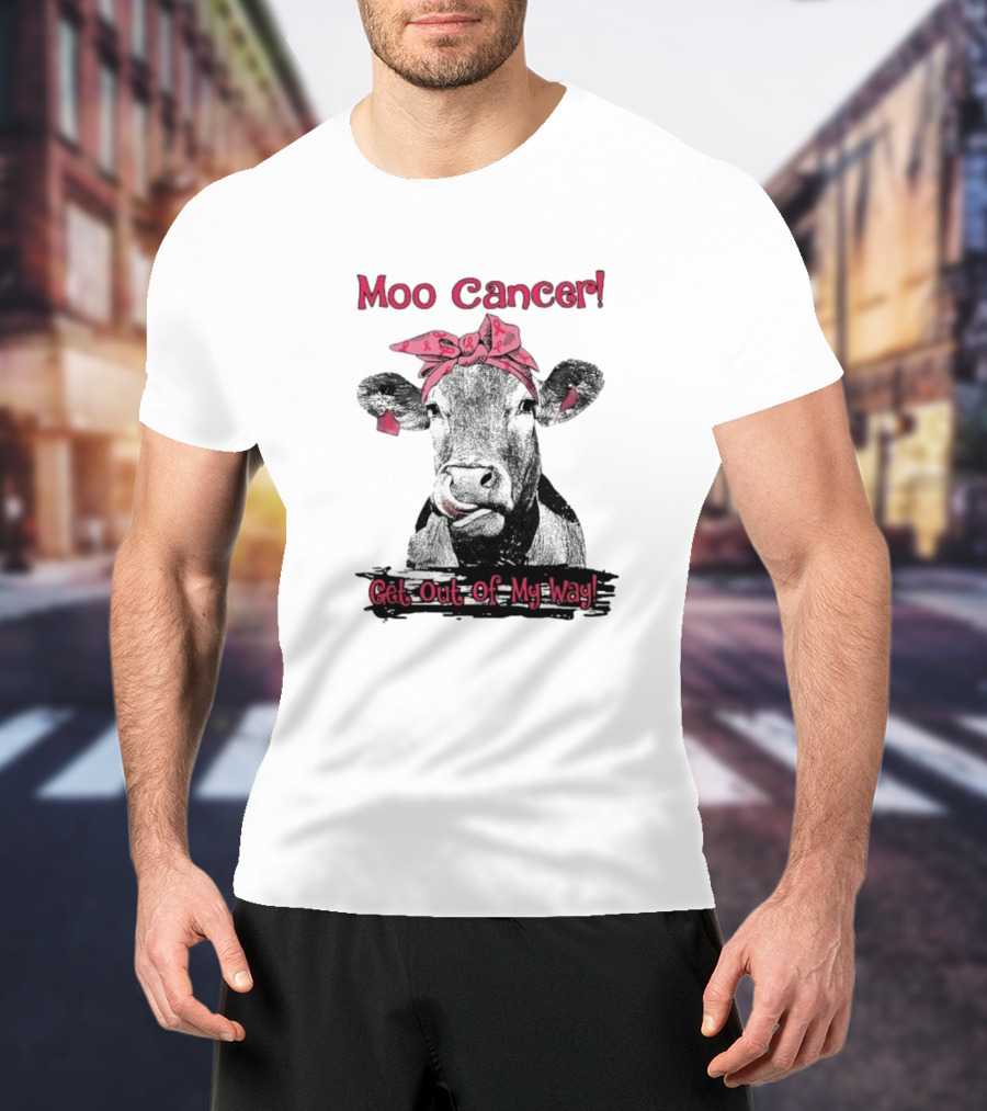 Moo Cancer Get Out Of My Way Pink Bandana Cow T-Shirt