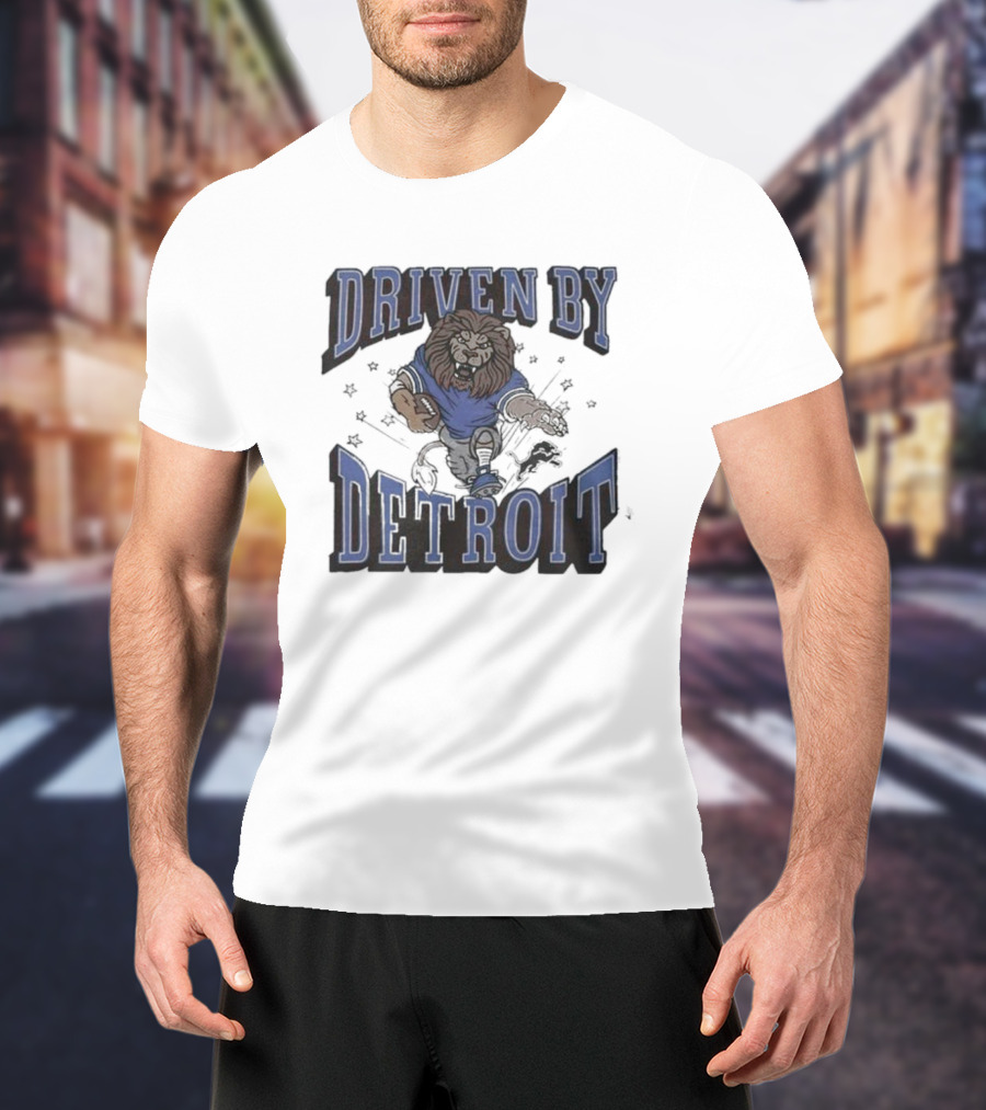 Driven By Detroit Lions Football Enthusiast T-Shirt