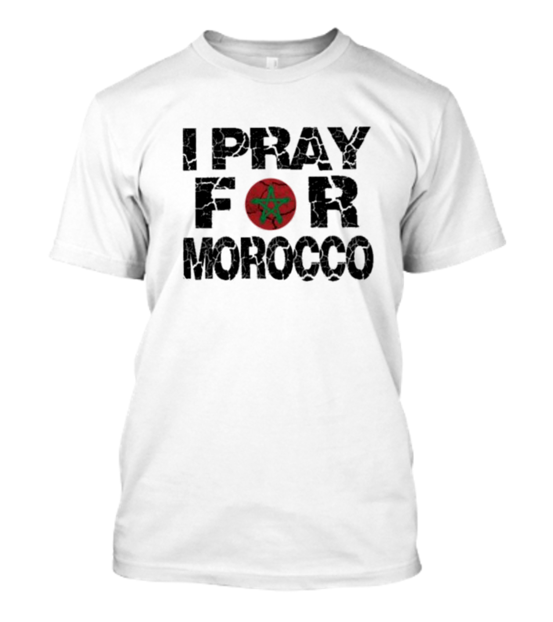 I Pray For Morocco Buy It And Support People’s There T-Shirt