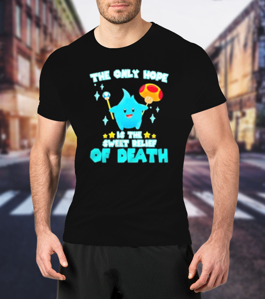 Lumalee Blue The Only Hope Is The Sweet Relief Of Death Starry Wand Mushroom T-Shirt