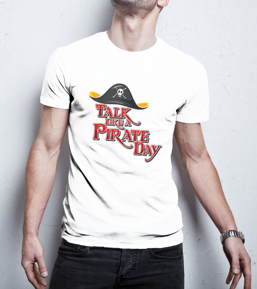 Talk Like A Pirate Day Skull Hat Costume International Pirate Day T-Shirt