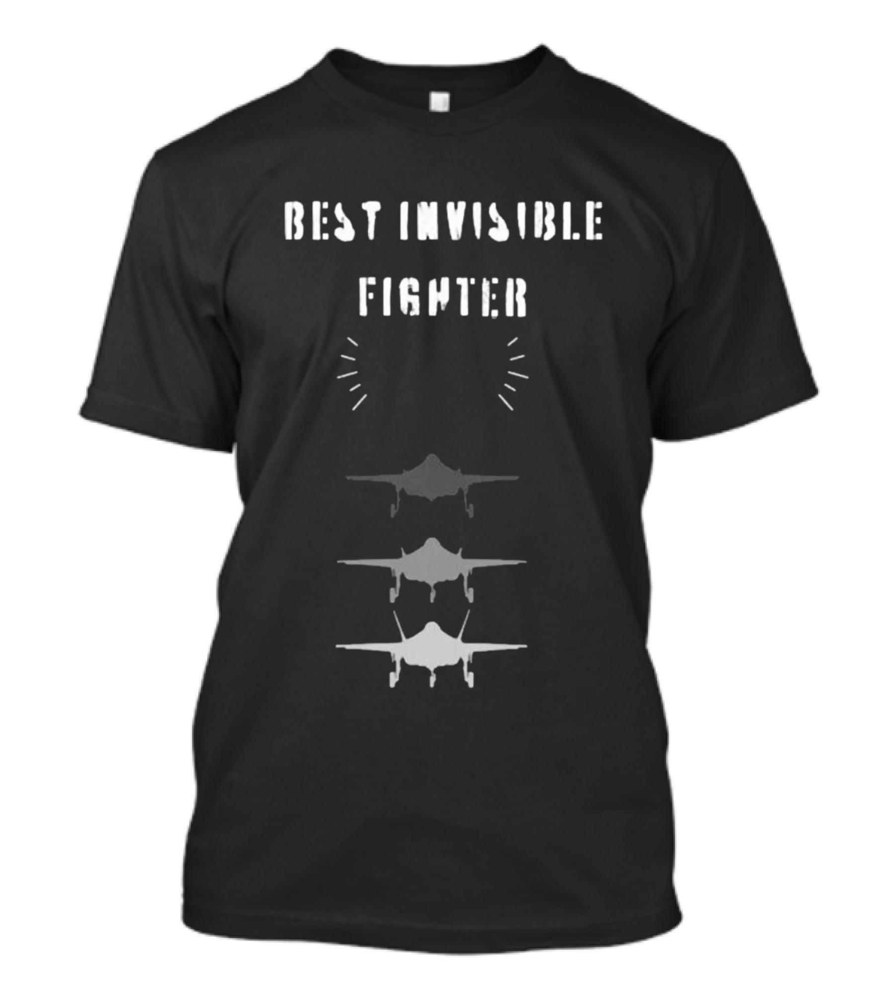 Missing F-35 Best Invisible Fighter In The World T-Shirt