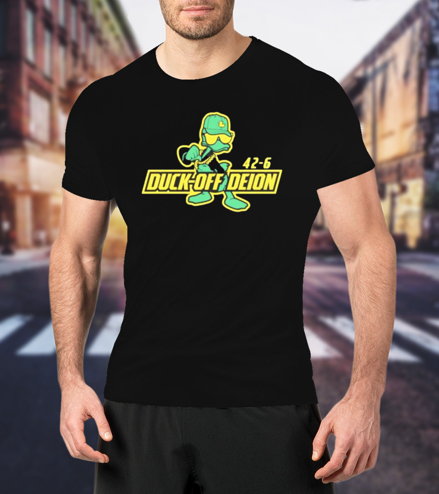 Duck-Off Deion 42-6 Oregon College Football T-Shirt