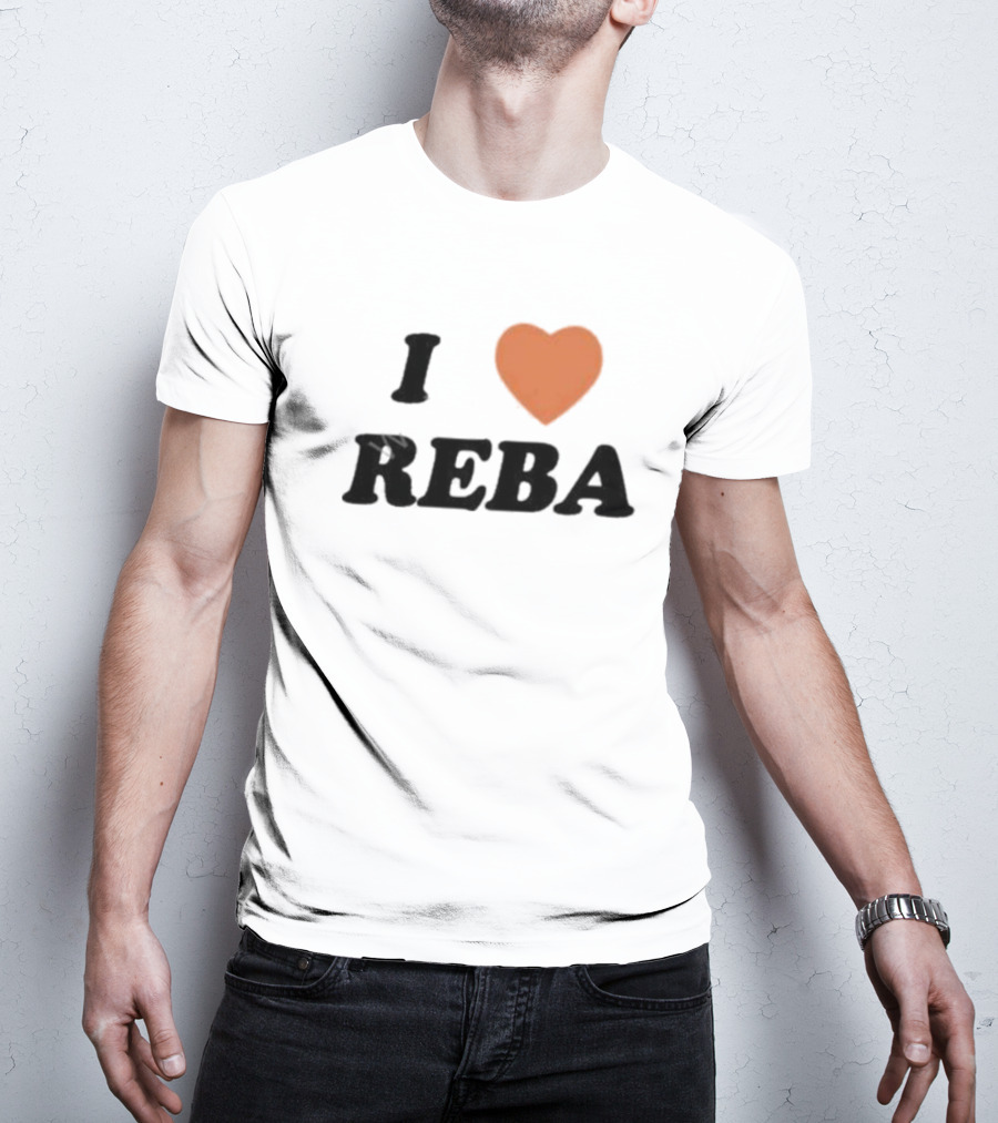I Love Reba T-Shirt