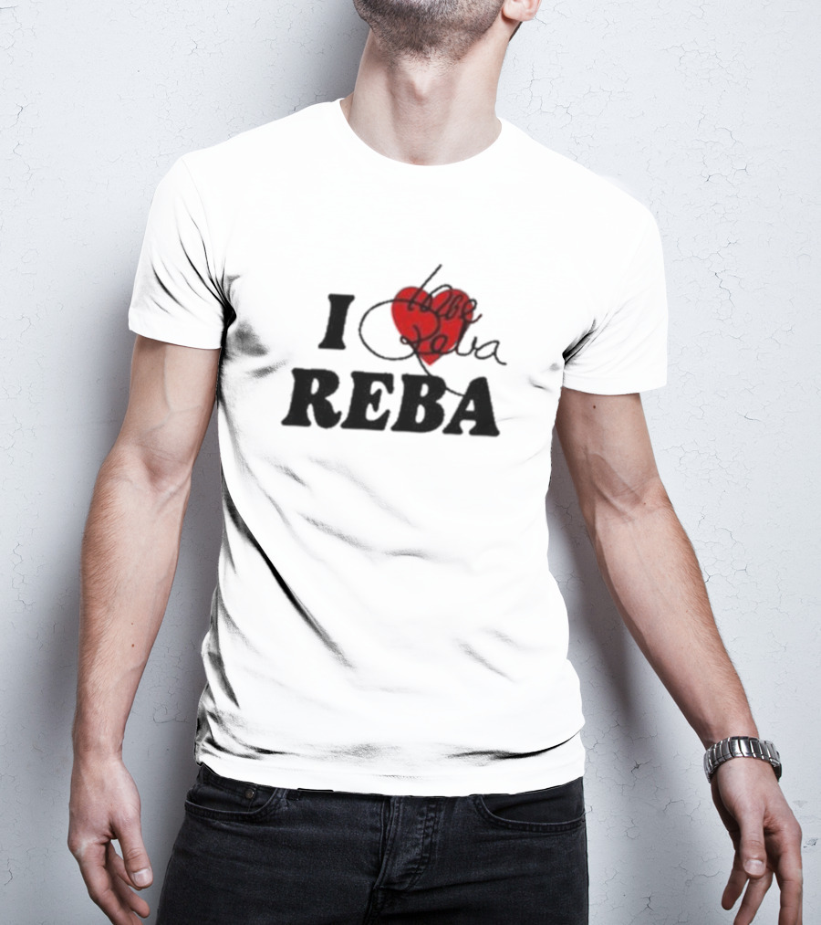 I Love Reba Red Heart Reba Mcentire T-Shirt
