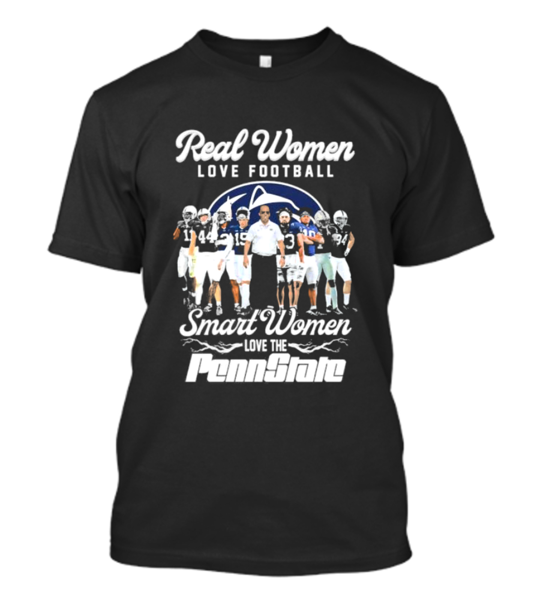 Real Women Love Football Smart Women Love The Penn State Nittany Lions T-Shirt