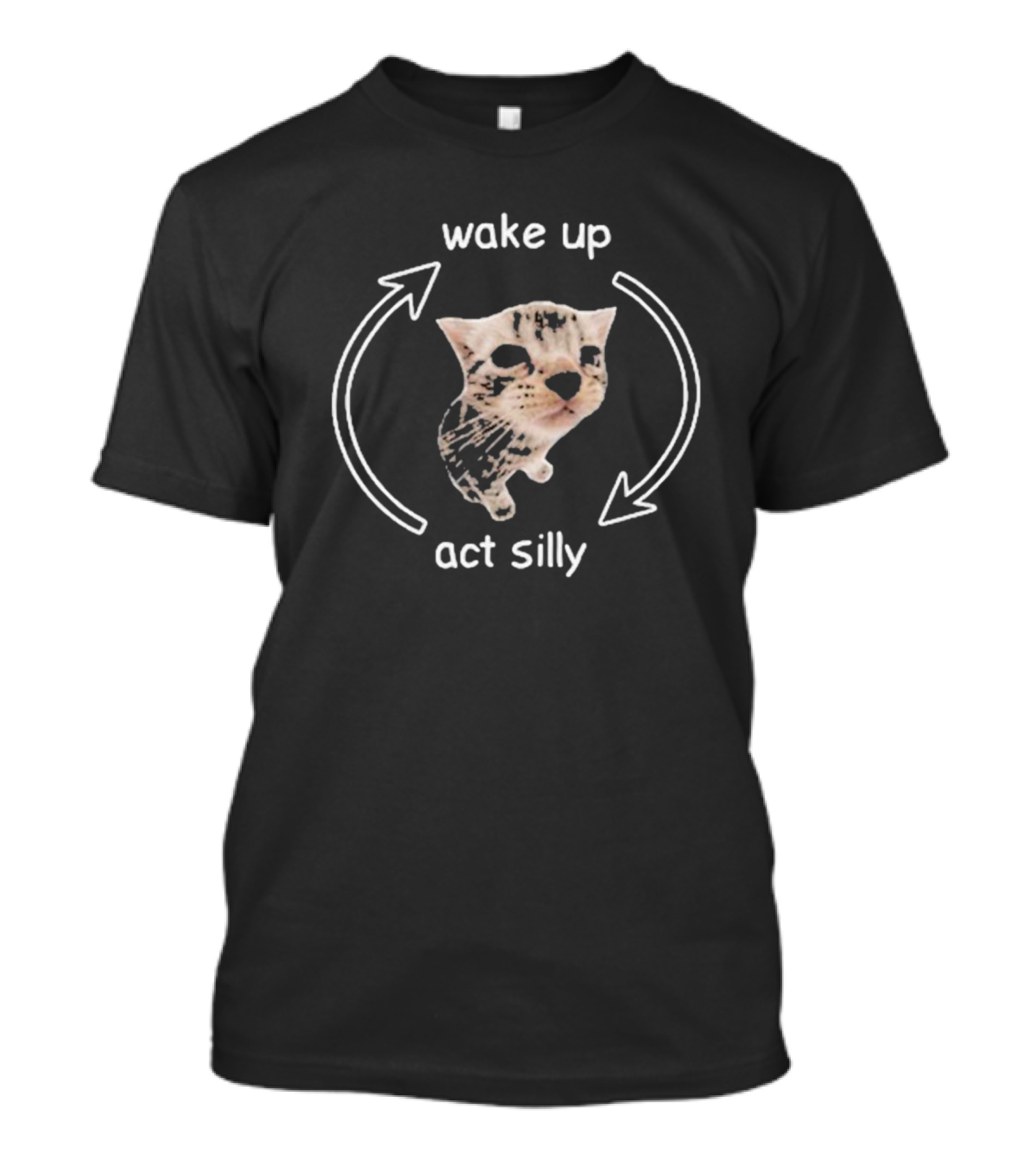 Wake Up Act Silly Cat Meme Cycle T-Shirt