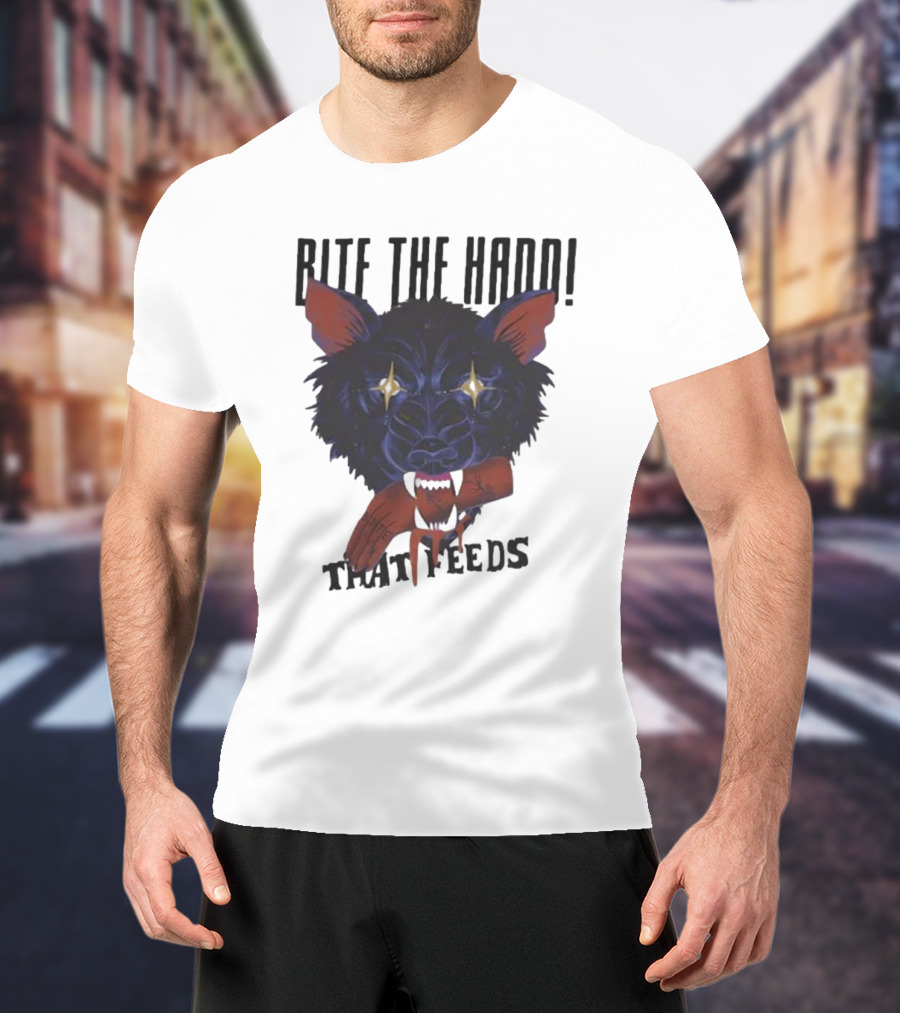 Bite The Hand That Feeds Wolf With Starry Eyes And Bleeding Hand T-Shirt
