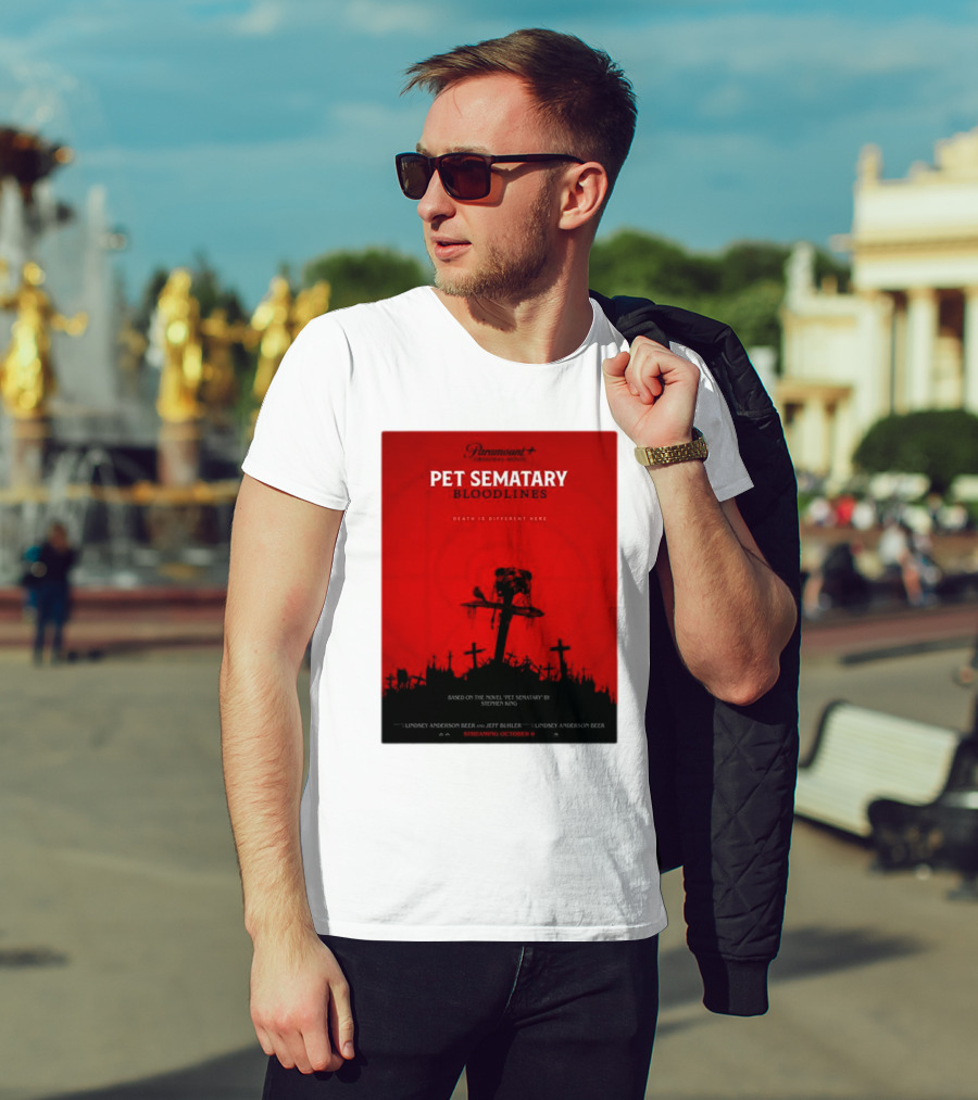 Paramount Plus Pet Sematary Bloodlines Movie Death Is Different Here Streaming October 6 T-Shirt