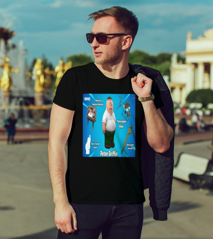 Fortnite Family Guy Peter Griffin Reactive Backing Petercopter Glider Buttscratcher Harvester Bird Is The Word Emote T-Shirt