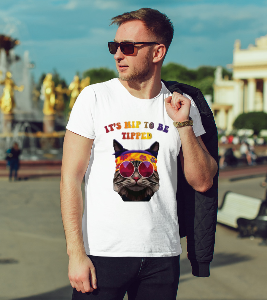 IT’S HIP TO BE TIPPED Cat Wearing Sunglasses And Colorful Headband T-Shirt