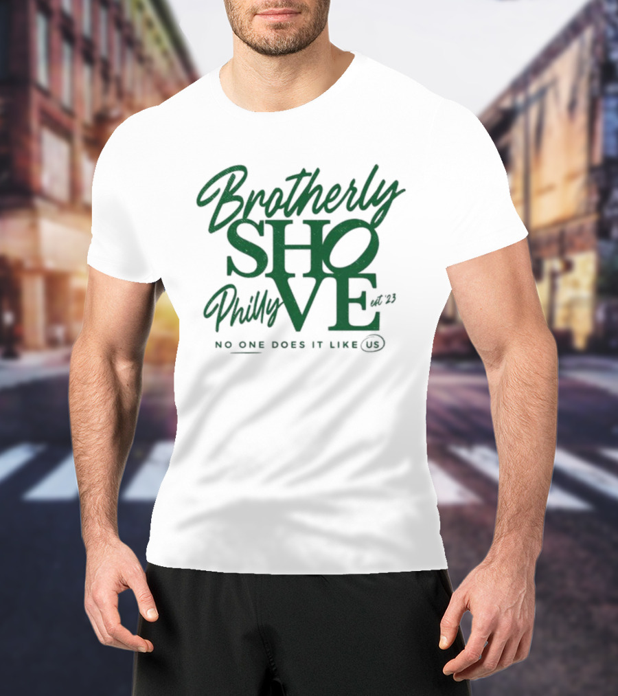 Brotherly Shove Philly No One Does It Like Us Kelly Green Brotherly Shove QB Sneak Philadelphia T-Shirt