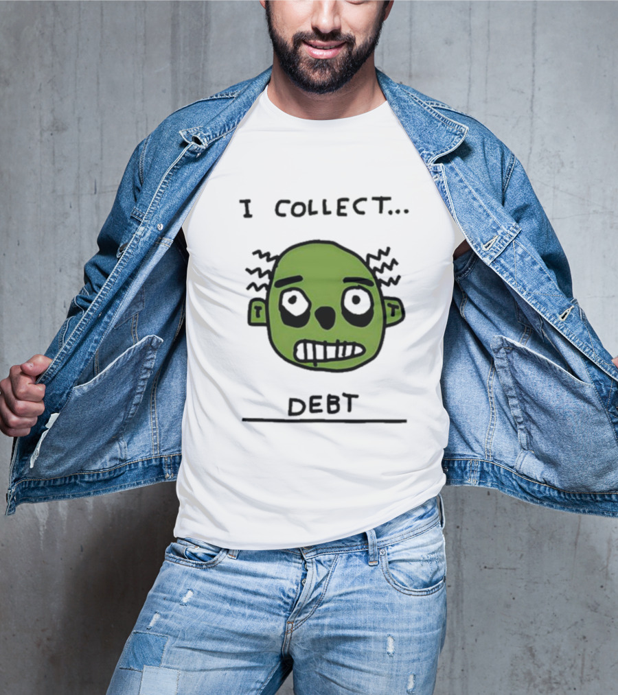 I Collect Debt Zombie Face Drawing T-Shirt