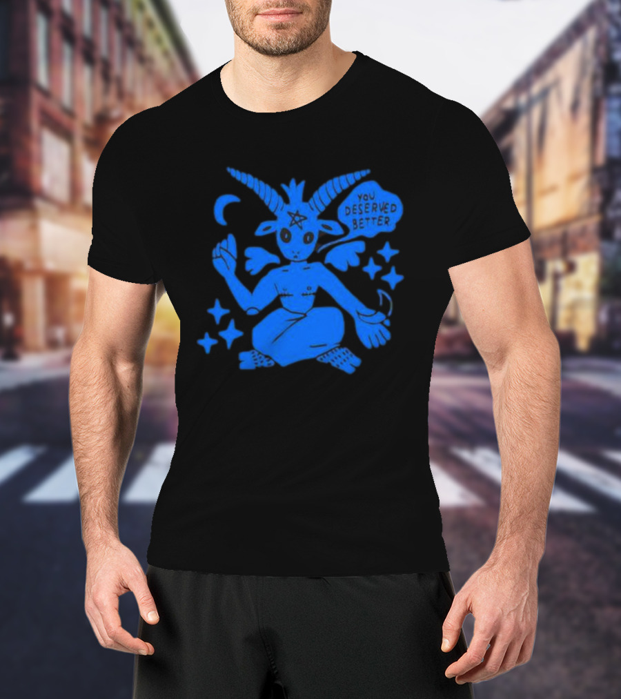 You Deserve Better Blue Baphomet Aesthetic With Stars And Crescent Moon T-Shirt