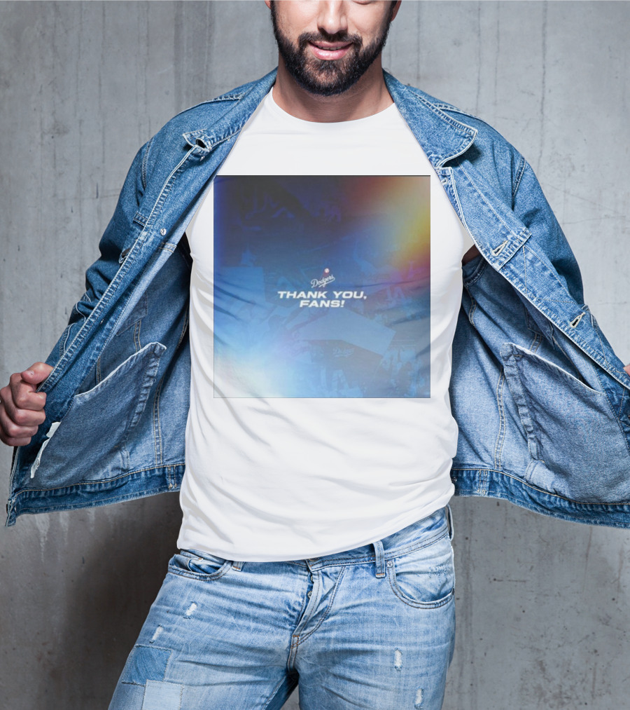 Thank You Dodgers Fans Dodgers Thank You Fans Dodgers T-Shirt