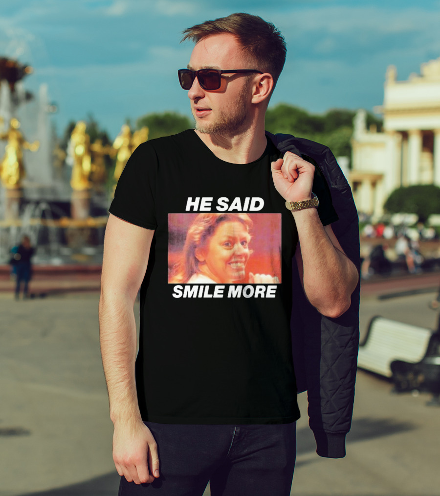 The Cola Corporation Merch Aileen Wournos Smile More He Said T-Shirt