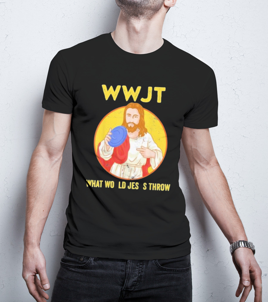 WWJT What Would Jesus Throw Frisbee Golf T-Shirt