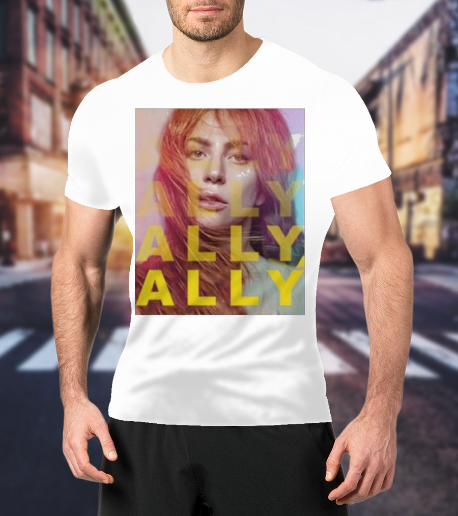 Ally Billboard Ally Ally Ally T-Shirt